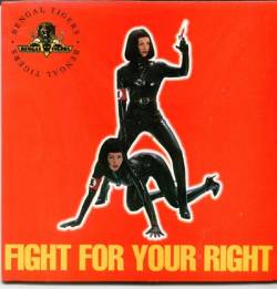 Bengal Tigers : Fight for Your Right